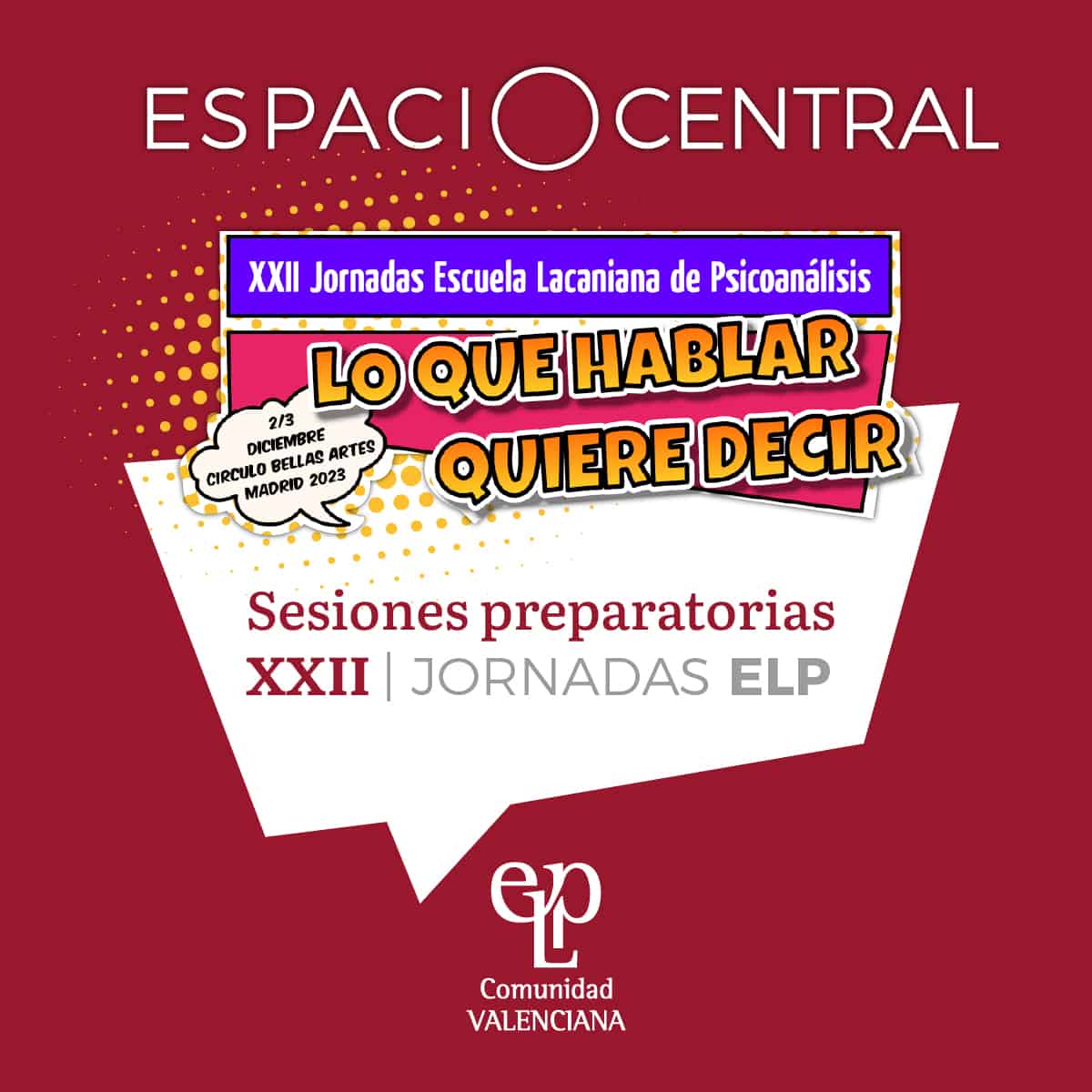 Sesiones preparatorias, XXII Jornadas ELP. Espacio Central - Comunidad Valenciana de la ELP